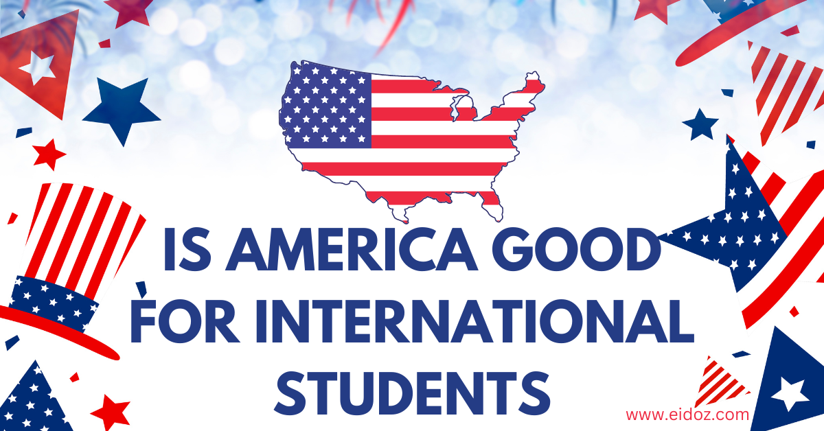 Is America good for international students