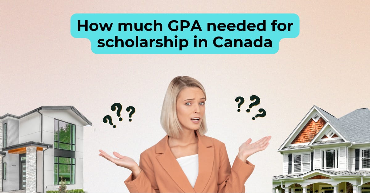 How much GPA needed for scholarship in Canada